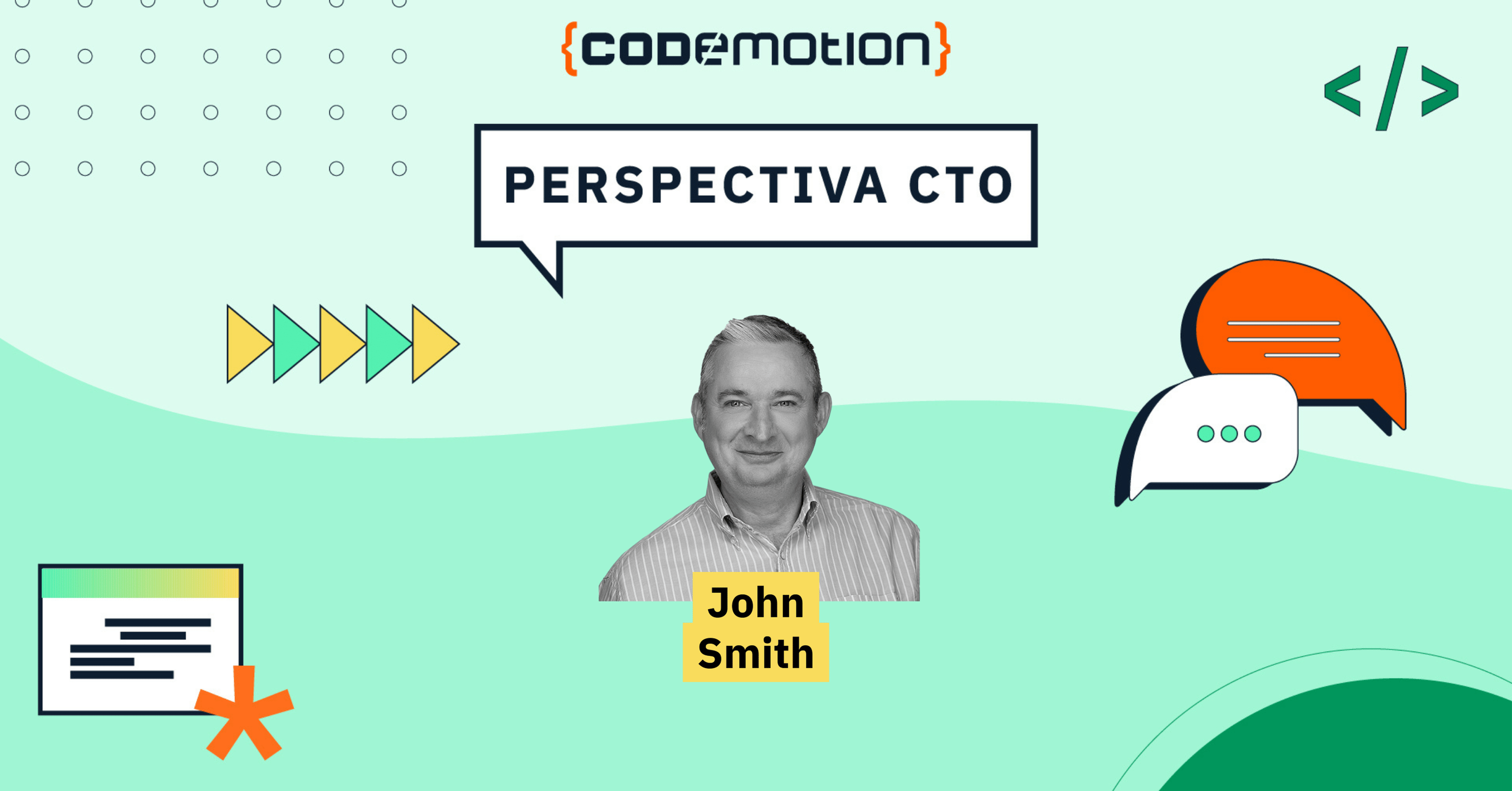 John Smith, CTO @Veracode : “No dudes en diversificar y explorar áreas que a primera vista parezcan no estar relacionadas»